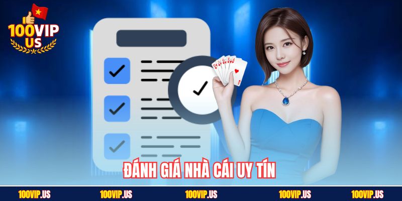 Đánh giá nhà cái uy tín